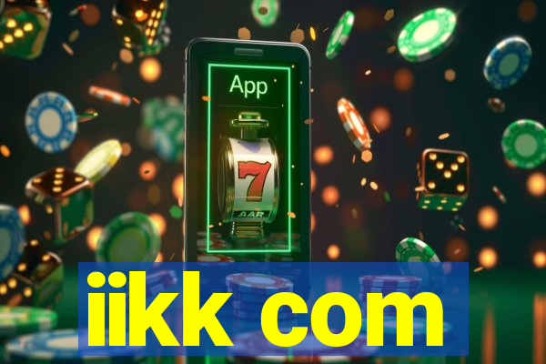 iikk com